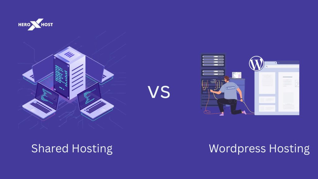 WordPress Hosting vs Shared Hosting
