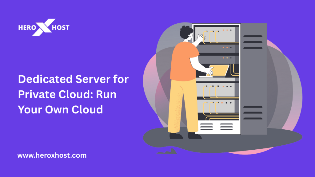 Dedicated Server for Private Cloud
