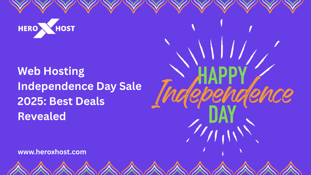 Web Hosting Independence Day Sale 2025