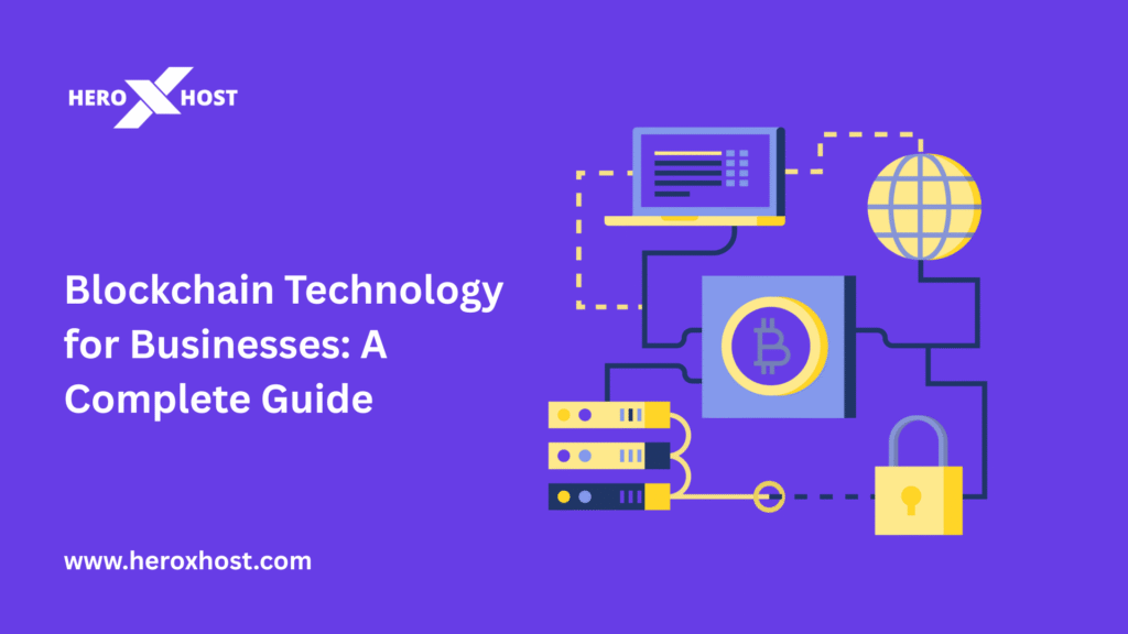 Blockchain Technology for Businesses