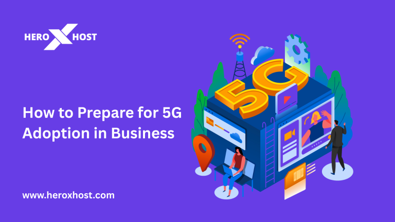 How to Prepare for 5G Adoption in Business