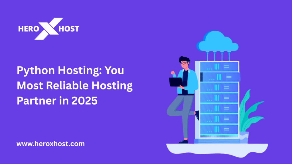 Developer using laptop beside cloud server rack with HeroXHost branding for Python hosting in 2025