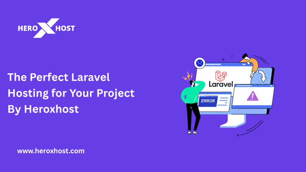 Perfect Laravel hosting banner showing Heroxhost and Laravel error screen illustration