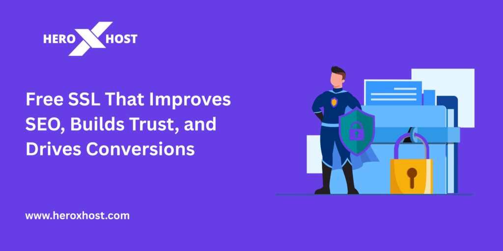 Free SSL security improving SEO rankings, user trust, and website conversions