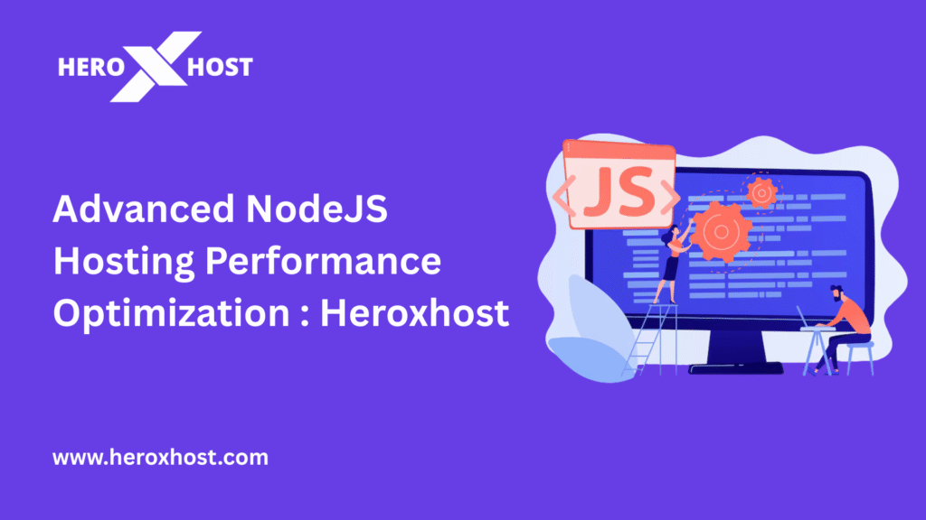 Advanced NodeJS hosting performance optimization illustration with server, code, and developers improving application speed and scalability