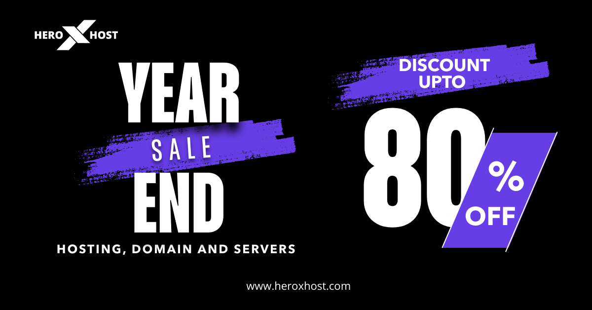 Year End Hosting Sale India – Up to 80% Discount on Hosting, Domain, and Servers by Heroxhost